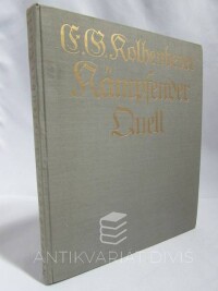 Kolbenheyer, Erwin Guido, Kämpfender Quell (Karlsbad-Buch), 1929