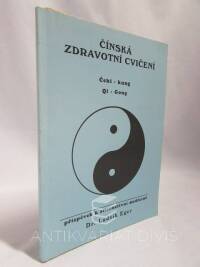 Eger, Ludvík, Čínská zdravotní cvičení: Čchi-kung, Qi-Gong, 0