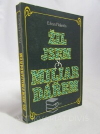 Valenta, Edvard, Žil jsem s miliardářem, 1980