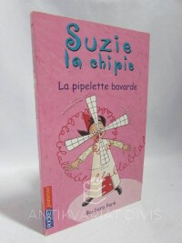 Park, Barbara, Suzie la chipie 3: La pipelette bavarde, 2008