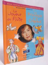Jobert, Marl?ne, Le Joueur de Fl?te, La Princesse et le Crapaud, 2006