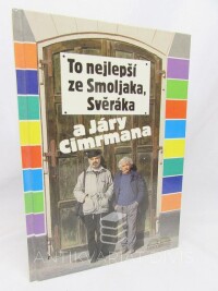 Svěrák, Zdeněk, To nejlepší ze Smoljaka, Svěráka a Járy Cimrmana, 1992