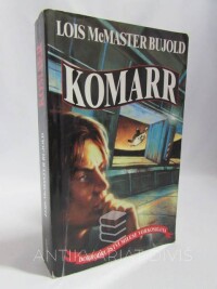 Bujold, Lois McMaster, Dobrodružství Milese Vorkosigana: Komarr, 2005