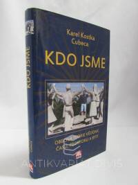 Cubeca, Karel Kostka, Kdo jsme: Obecná teorie vědomí, času, prostoru a bytí, 2015