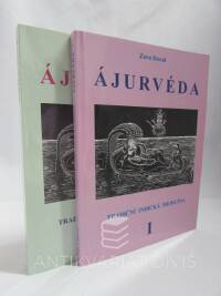 Doval, Zora, Ájurvéda - Tradiční indická medicína I, II, 2007