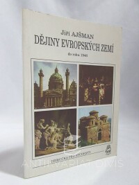 Ajšman, Jiří, Dějiny evropských zemí do roku 1946, 1995
