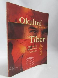 Brennan, J. H., Okultní Tibet: Tajné praktiky himalájských kouzelníků, 2004