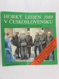 Vladislav, Jan, Horký leden 1989 v Československu, 1990
