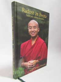 Rinpočhe, Yongey Mingyur, Radost ze života: Štěstí jako vědecká disciplína, 2008
