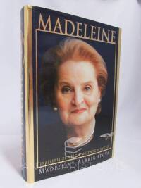 Albrightová, Madeleine, Madeleine: "Nejlepší ze všech možných světů", 2003