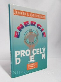 Eggetsberger, Gerhard H., Energie pro celý den, 1997
