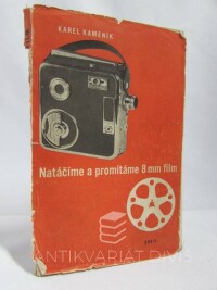 Kameník, Karel, Natáčíme a promítáme 8 mm film, 1957