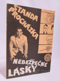 Procházka, Stanislav, Nebezpečné lásky, 1991