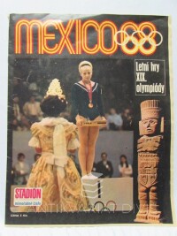 kolektiv, autorů, Stadion - mimořádné číslo: Mexico 68 Letní hry XIX. Olympiády, 1968
