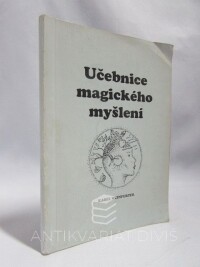 Weinfurter, Karel, Učebnice magického myšlení, 1995