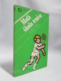 Maška, Oldřich, Šafařík, Vladimír, Malá škola tenisu, 1985