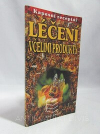 Richter, Johan, Léčení včelími produkty, 1999