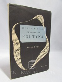 Čapek, Karel, Život a dílo skladatele Foltýna, 1939
