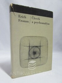 Fromm, Erich, Člověk a psychoanalýza, 1967