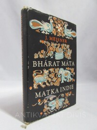 Meisner, Jiří, Bhárat Máta: Matka Indie, 1958