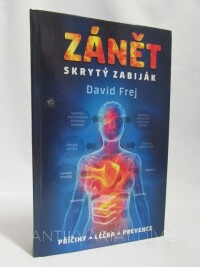 Frej, David, Zánět - skrytý zabiják, 2015