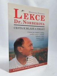 Norbekov, Mirzakarim, Lekce Dr. Norbekova: Cesta k mládí a zdraví, 2004