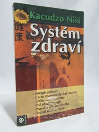 Niši, Kacudzo, Systém zdraví, 2007
