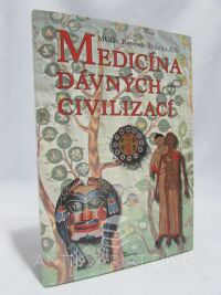 Růžička, Radomír, Medicína dávných civilizací, 2004
