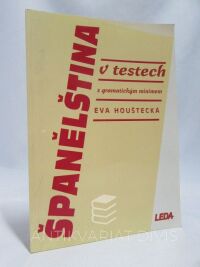 Houštecká, Eva, Španělština v testech s gramatickým minimem, 1997