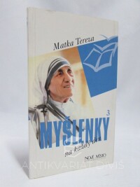 Matka, Tereza, Myšlenky na každý den 3, 1997