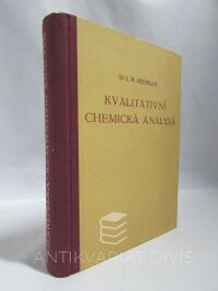 Křepelka, J. H., Kvalitativní chemická analysa: Reakce a mikroreakce látek anorganických i organických, 1947