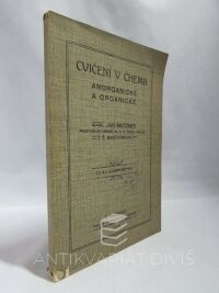 Matzner, Jan, Cvičení v chemii anorganické a organické, 1910