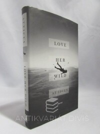 Atticus, , Love Her Wild, 2017