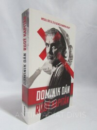 Dán, Dominik, Rudý kapitán, 2016