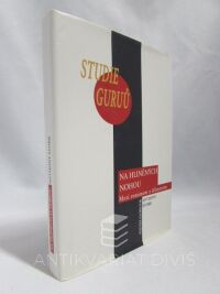 Storr, Anthony, Na hliněných nohou: Mezi rozumem a šílenstvím (studie Guruů), 1998