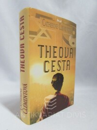 Clémentová, Catherina, Theova cesta, 2002