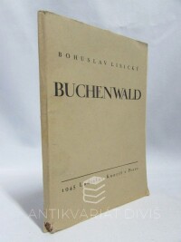 Lisický, Bohuslav, Buchenwald: Akce 1. září 1939, 1945