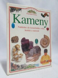 Parker, Steve, Kameny: Nahlédni do kouzelného světa hornin a nerostů, 1999