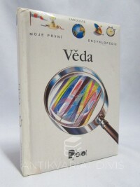 Larousse, , Moje první encyklopedie: Věda, 1998