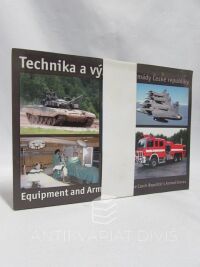 kolektiv, autorů, Technika a výzbroj Armády České republiky / Equipment and Armament od the Czech Republics Armed Forces, 2006