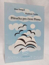Drápal, Dan, Vácha, Vladimír, Příručka pro čtení Písma, 2000