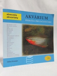 Kroupa, Miloš, Akvárium - příručka pro začátečníky, 2017
