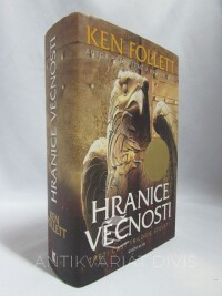 Follett, Ken, Hranice věčnosti (třetí část trilogie Století), 2015