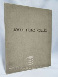 Burgstaller, Eduard jun., Zivilarchitekt Ing. Josef Heinz Rollig, Wien: Entwürfe und ausgeführte Bauten, 1938