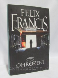 Francis, Felix, Ohrožení, 2015