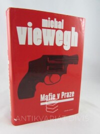 Viewegh, Michal, Mafie v Praze, 2011