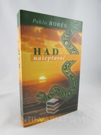Borés, Pablo, Had našeptavač, 2002