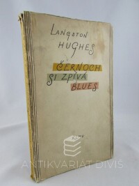Hughes, Langston, Černoch si zpívá blues, 1957
