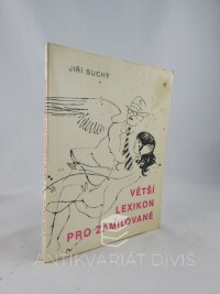 Suchý, Jiří, Větší lexikon pro zamilované, 1990