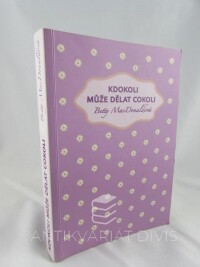MacDonaldová, Betty, Kdokoli může dělat cokoli, 2016